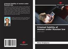 Criminal liability of women under Russian law的封面