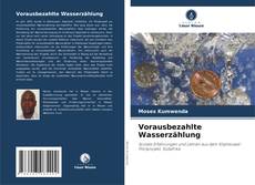 Bookcover of Vorausbezahlte Wasserzählung