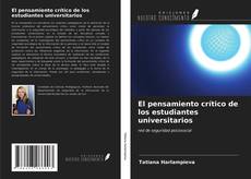 Portada del libro de El pensamiento crítico de los estudiantes universitarios