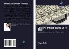 Bookcover of Citizens United en de vrije pers