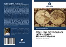 Bookcover of ESSAYS ÜBER DIE VIELFALT DER INTERNATIONALEN RECHNUNGSLEGUNG