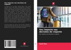 Capa do livro de Seu impacto nas decisões do viajante 