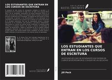 Обложка LOS ESTUDIANTES QUE ENTRAN EN LOS CURSOS DE ESCRITURA