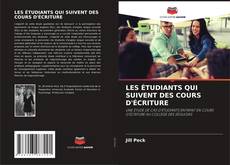 Обложка LES ÉTUDIANTS QUI SUIVENT DES COURS D'ÉCRITURE