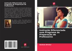 Bookcover of Instrução Diferenciada num Programa de Preparação de Professores