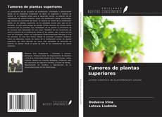 Buchcover von Tumores de plantas superiores