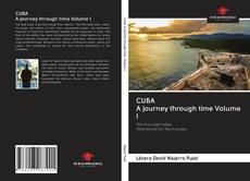 CUBA A journey through time Volume I kitap kapağı