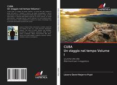 CUBA Un viaggio nel tempo Volume I kitap kapağı