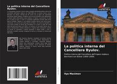 Buchcover von La politica interna del Cancelliere Byulov.