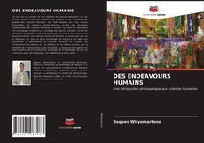 Buchcover von DES ENDEAVOURS HUMAINS
