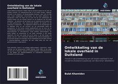 Обложка Ontwikkeling van de lokale overheid in Duitsland