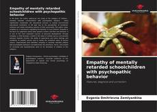 Copertina di Empathy of mentally retarded schoolchildren with psychopathic behavior