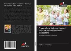 Buchcover von Prevenzione delle deviazioni nella salute dei bambini in età scolare