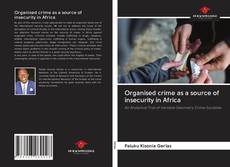 Capa do livro de Organised crime as a source of insecurity in Africa 