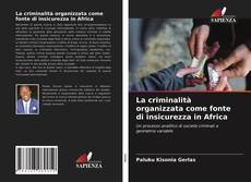 Capa do livro de La criminalità organizzata come fonte di insicurezza in Africa 