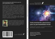 Bookcover of Instrumentación electrónica para la permeabilidad inicial