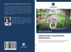 Bookcover of Selbstmorde und politische Intervention