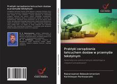 Borítókép a  Praktyki zarządzania łańcuchem dostaw w przemyśle tekstylnym - hoz