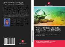 Bookcover of Práticas de Gestão da Cadeia de Fornecimento da Indústria Têxtil