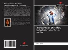 Portada del libro de Representation of auditory hallucinatory disorders in movies