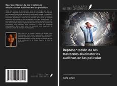 Buchcover von Representación de los trastornos alucinatorios auditivos en las películas