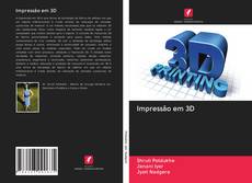 Bookcover of Impressão em 3D