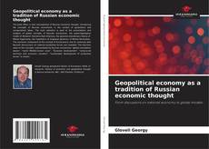 Copertina di Geopolitical economy as a tradition of Russian economic thought