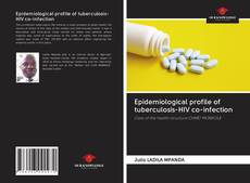 Capa do livro de Epidemiological profile of tuberculosis-HIV co-infection 