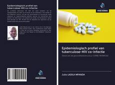 Copertina di Epidemiologisch profiel van tuberculose-HIV co-infectie