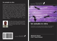 Portada del libro de Un estudio in vitro