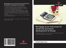 Capa do livro de Mortgage as an instrument of social and economic development of Russia 