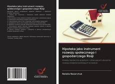 Portada del libro de Hipoteka jako instrument rozwoju społecznego i gospodarczego Rosji