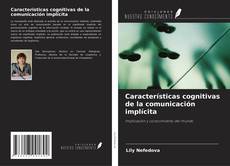 Buchcover von Características cognitivas de la comunicación implícita