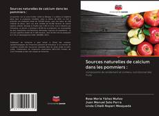 Bookcover of Sources naturelles de calcium dans les pommiers :