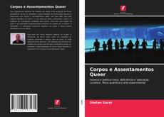 Bookcover of Corpos e Assentamentos Queer