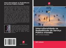 Copertina di Interculturalidade na Radiodifusão do Serviço Público Irlandês