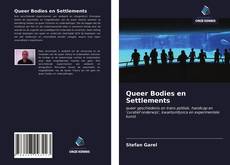 Borítókép a  Queer Bodies en Settlements - hoz