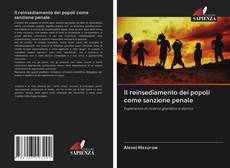 Bookcover of Il reinsediamento dei popoli come sanzione penale