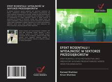 EFEKT ROSENTALU I WYDAJNOŚĆ W SEKTORZE PRZEDSIĘBIORSTW kitap kapağı
