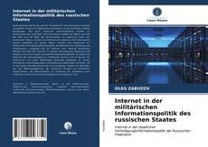 Internet in der militärischen Informationspolitik des russischen Staates kitap kapağı