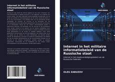 Bookcover of Internet in het militaire informatiebeleid van de Russische staat