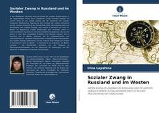 Sozialer Zwang in Russland und im Westen kitap kapağı