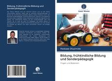 Bookcover of Bildung, frühkindliche Bildung und Sonderpädagogik