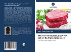 Buchcover von Mikrobielle Beurteilungen von rohen Rindfleischprodukten