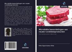 Copertina di Microbiële beoordelingen van rauwe rundvleesproducten