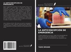 LA ANTICONCEPCIÓN DE EMERGENCIA kitap kapağı
