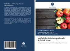 Buchcover von Natürliche Kalziumquellen in Apfelbäumen: