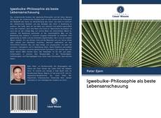 Igwebuike-Philosophie als beste Lebensanschauung kitap kapağı