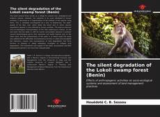 Borítókép a  The silent degradation of the Lokoli swamp forest (Benin) - hoz