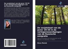 Couverture de De sovjetstaat van de jaren '20 XX in de vertegenwoordigingen van de Russische emigratie